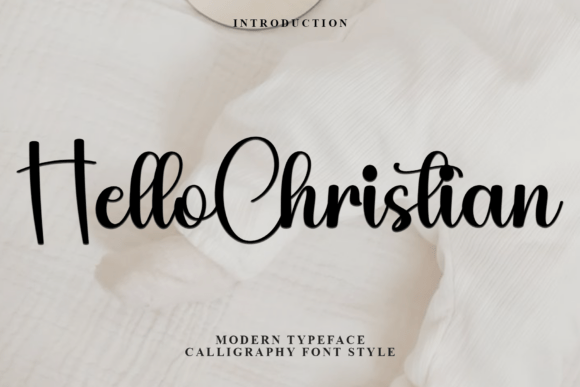 Hello Christian: A Font with Soft, Unique Character
