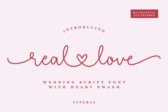 Real Love: A Romantic Script for Elegant Designs